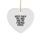 Funny Gifts from Friends and Family to a Lovable Farmer, Heart Ornament Keep Calm Or I Will Use My Farmer Voice, Christmas Unique Gifts for Farmers - Image 1